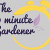 The 10 Minute Garden