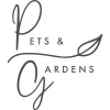 Pets & Gardens