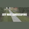 Jeff Mac Landscaping